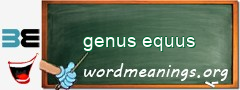 WordMeaning blackboard for genus equus